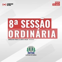 8ª Sessão Ordinária